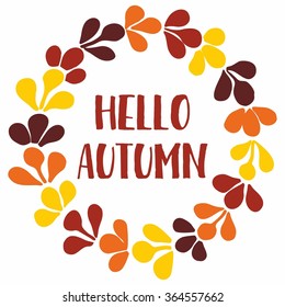 Laurel wreath vector frame with hello autumn quote on white background