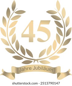 Laurels For the 45th anniversary with text in German