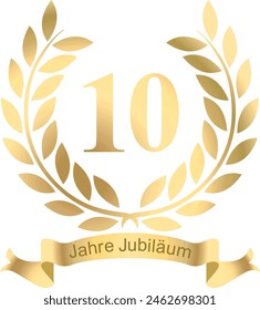 Laurels in vector for the 10 years jubilee with text in German
