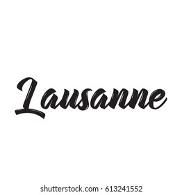 lausanne, text design. Vector calligraphy. Typography poster. Usable as background.