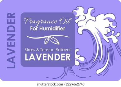 Lavender fragrance oil for humidifier. Stress and tension relief, cosmetics and spa procedures, massage and home freshness smells. Labels or emblems for product package. Vector in flat style