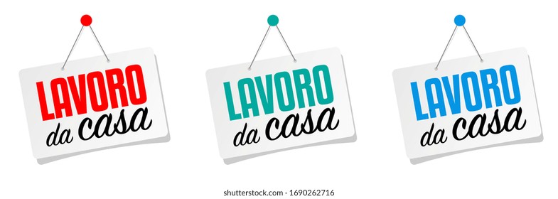 Lavoro da casa, work from home in Italian language