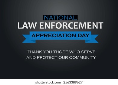 Law enforcement appreciation day is observed every year on January 9. Inscription on a dark gray background. EPS10 vector.