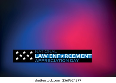 Law enforcement appreciation day is observed every year on January 9. Inscription on a red and blue background. EPS10 vector.