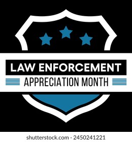 Law enforcement appreciation Month is observed every year in May, to thank and show support to our local law enforcement officers who protect and serve. vector illustration