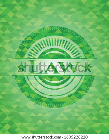 Law green emblem with mosaic background. Vector Illustration. Detailed.