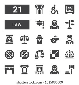 law icon set. Collection of 21 filled law icons included Auction, Burglar, Prison, Column, Punishment, Justice, Scale, Judging, No parking, Forbidden, Policeman, Whistle, Judge