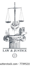 Law and justice set. Law book, hand holds scales. In the basis column, antique warrant. Vector hand drawn line art