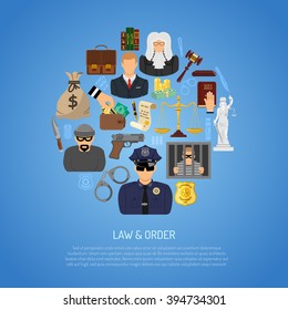 Law and Order Concept with Flat Icons for Poster, Web Site, Advertising like Thief, Policeman, Lawyer, Judge, Handcuffs, Scales, Money and Gun.