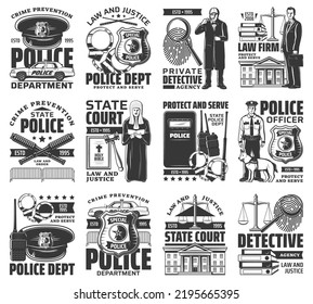 Law And Order Vector Icons State Court, Police Officer With Dog, Judge And Sheriff Badge. Police Department, Law Firm, Private Detective, Cop Hat And Scale Of Justice, Handcuffs, Car Monochrome