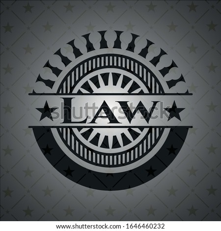Law realistic black emblem. Vector Illustration. Detailed.
