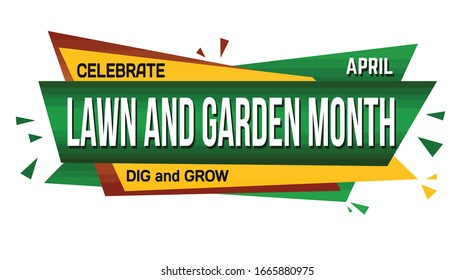 Lawn and garden month banner design on a white background, vector illustration