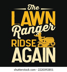 The Lawn Ranger Rides Again - Lawn Tractor Mowing