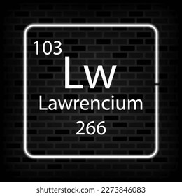 Lawrencium neon symbol. Chemical element of the periodic table. Vector illustration.