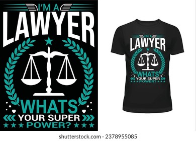 Lawyer t shirt design, Typography t shirt design, Professional t shirt design, T shirt design
