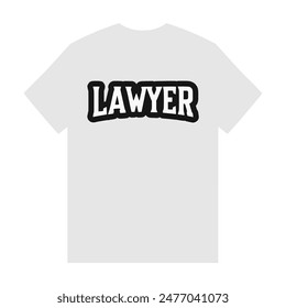 lawyer text fashion tshirt sticker vector illustration template design