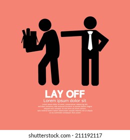 Lay Off Graphic Vector Illustration