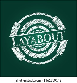 Layabout with chalkboard texture