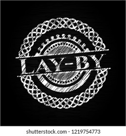 Lay-by chalkboard emblem written on a blackboard
