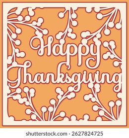 Layered Thanksgiving card. Paper cut out design. Shadow box style. 3D design.
