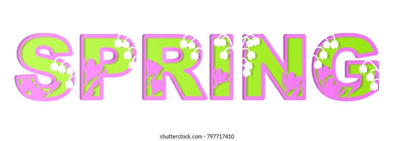 Layered word Spring. Paper cut style in pastel colors with flower's silhouette.