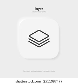 Layers icon, Three levels stacked on white background. Layer symbol for UI UX, website or mobile app icon.