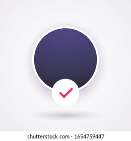 "Layout for avatar blank badge with check mark Social media application