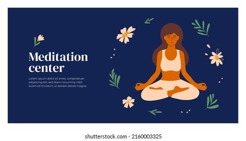 Layout design template of meditation center. Female meditating sitting lotus pose. Mindfulness, harmony, balance mind, body, soul. Woman among flowers. Self care, zen yoga, relax vector illustration