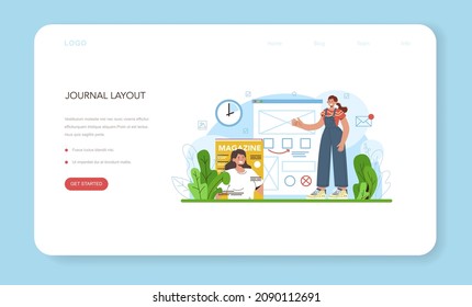 Layout designer web banner or landing page. Magazine or newspaper layout developing, typesetting of text. Mobile app and website design and optimization. Flat vector illustration