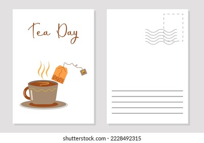 the layout of a greeting card for tea day is a cup with hot fragrant tea and a tea bag