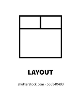 Layout icon or logo in modern line style. High quality black outline pictogram for web site design and mobile apps. Vector illustration on a white background.