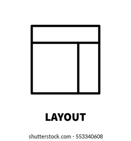 Layout icon or logo in modern line style. High quality black outline pictogram for web site design and mobile apps. Vector illustration on a white background.