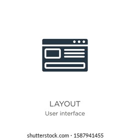 Layout icon vector. Trendy flat layout icon from user interface collection isolated on white background. Vector illustration can be used for web and mobile graphic design, logo, eps10