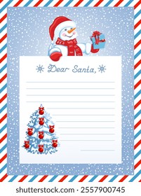 Layout letter wishlist template to Santa Claus with inscription "dear Santa".  Christmas wish list with funny cute Snowman.