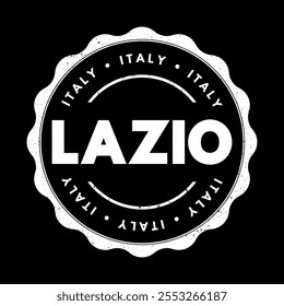 Lazio - is one of the 20 administrative regions of Italy, situated in the central peninsular section of the country, text concept stamp