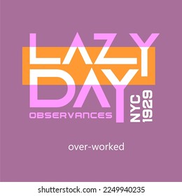 Lazy Day Graphic Vector Illustration Art Stock Vector