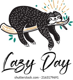 Lazy day vector art design