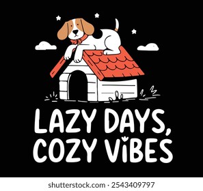 Lazy days cozy vibes t-shirt