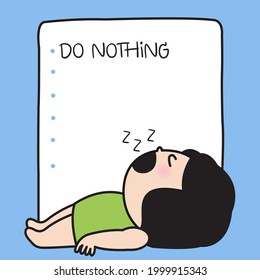 Lazy Funny Girl Is Sleeping Under Her To Do List, First List Is Do Nothing Concept Card Character Paper Note illustration