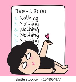 Lazy Girl With Funny Face Is Lying Under Today To Do List, Her First To Fifth List Is Doing Nothing Concept Card Character Paper Note illustration