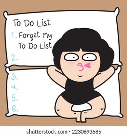 Lazy Girl Lying On Pillow Besides Today's To Do List With Forget About List Is Her Priority Concept Card Character Paper Note illustration