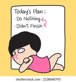 Lazy Girl Is Lying Under Today's Plan Of Continuous Do Nothing Concept Card Character Paper Note illustration