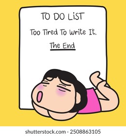 Lazy Girl Is Too Tird To Write Anything Just Lying On To Do List Concept Card Character Paper Note illustration