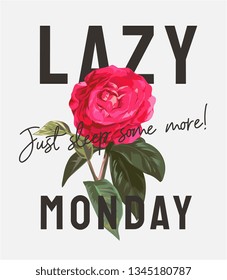 lazy Monday slogan with pink flower illustration