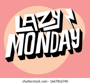 lazy monday vector  