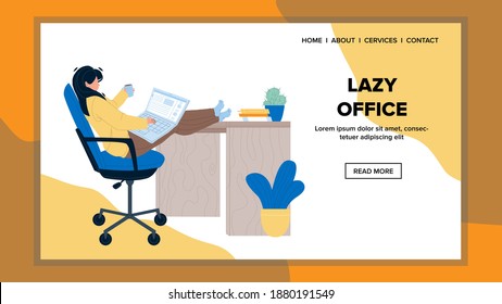 Lazy Office Employee Working On Laptop Vector. Young Woman With Legs On Table And Holding Coffee Cup, Lazy Office Colleague Work On Computer. Character Businesswoman Web Flat Cartoon Illustration