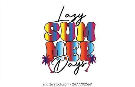 Lazy Summer Days Retro PNG T-Shirt Design