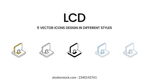 Diseño de iconos Lcd en cinco estilos con pulsación editable. Línea, Sólido, Línea plana, Color de tono Duo y Línea de degradado de color. Adecuado para diseño de páginas Web, aplicaciones móviles, UI, UX y GUI.