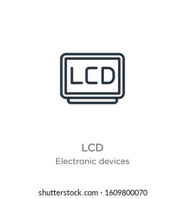 Lcd icon. Thin linear lcd outline icon isolated on white background from electronic devices collection. Line vector sign, symbol for web and mobile