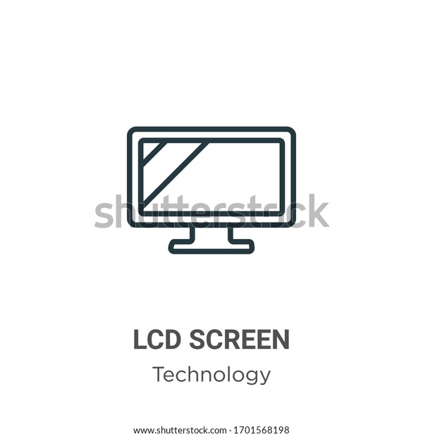 Lcd screen outline\
vector icon. Thin line black lcd screen icon, flat vector simple\
element illustration from editable technology concept isolated\
stroke on white background